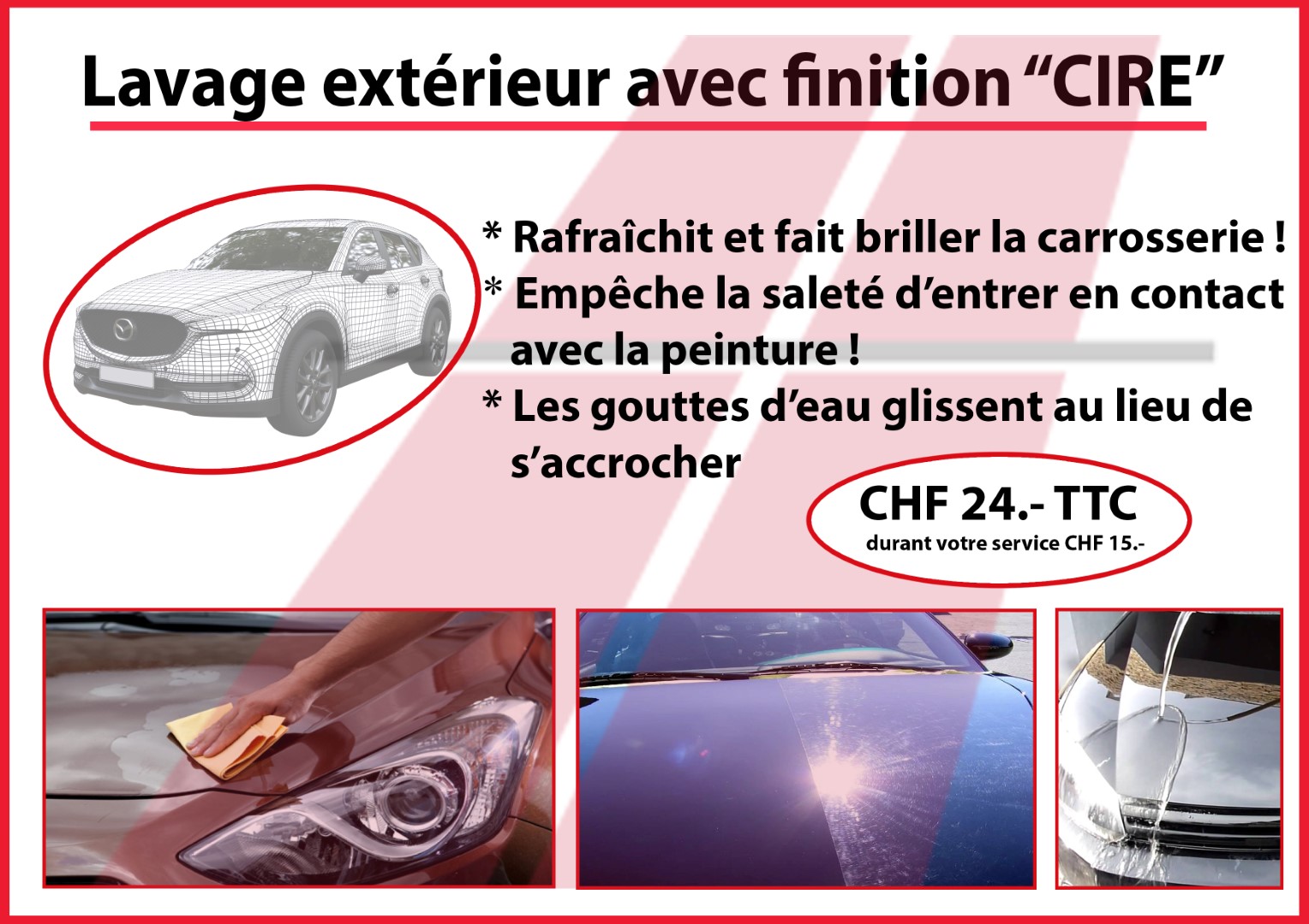 Lavage extérieur avec finition 